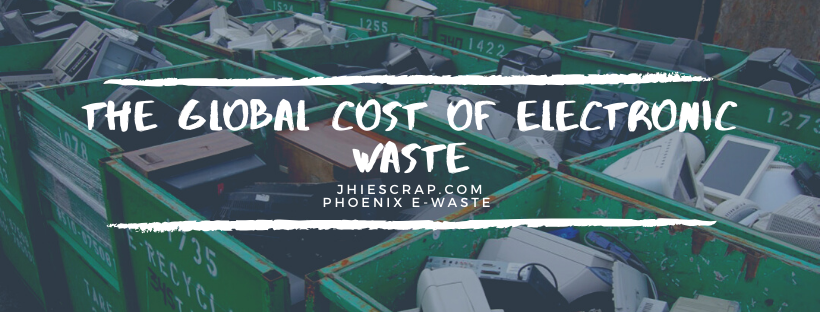 The Global Cost of Electronic Waste